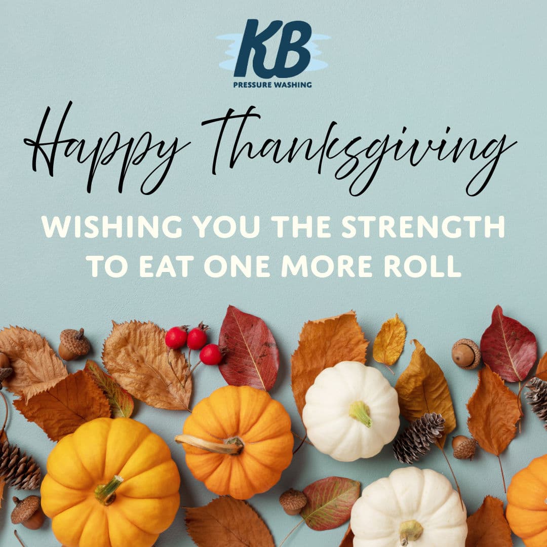 Thanksgiving Wishes from KB Pressure Washing image
